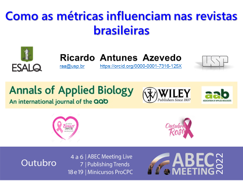 RicardoAAzeved2's tweet photo. My talk today in the ABEC Meeting 2022 @ABECBrasil @Annapplbiol (How metrics influence brazilian scientific journals) https://t.co/InJj0rnDDJ