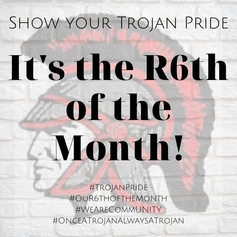 CR6Trojans's tweet photo. Happy R6th of the Month! #WeAreCommunity #ACommunityCommittedToSuccess #OuR6 https://t.co/RoPtrOGLvx