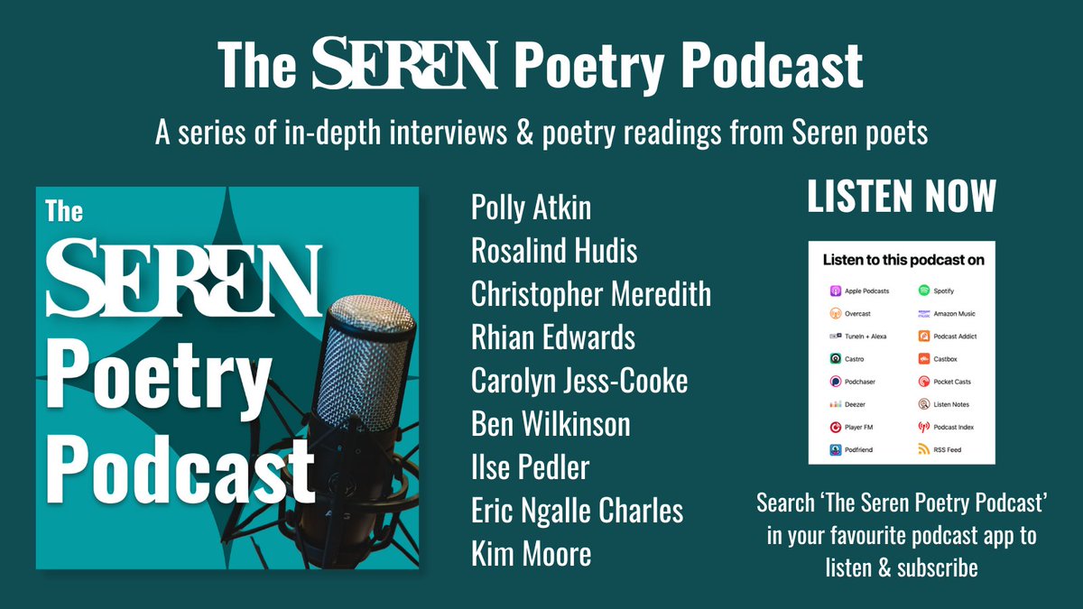 SerenBooks's tweet photo. Series 1 of #TheSerenPoetryPodcast will feature a host of great poets including @pollyrowena @kimmoorepoet @yomadene #RosalindHudis @RhianEdwards5 @BenWilko85 #IlsePedler @CJessCooke & #ChristopherMeredith. https://t.co/AHeTsCflmO