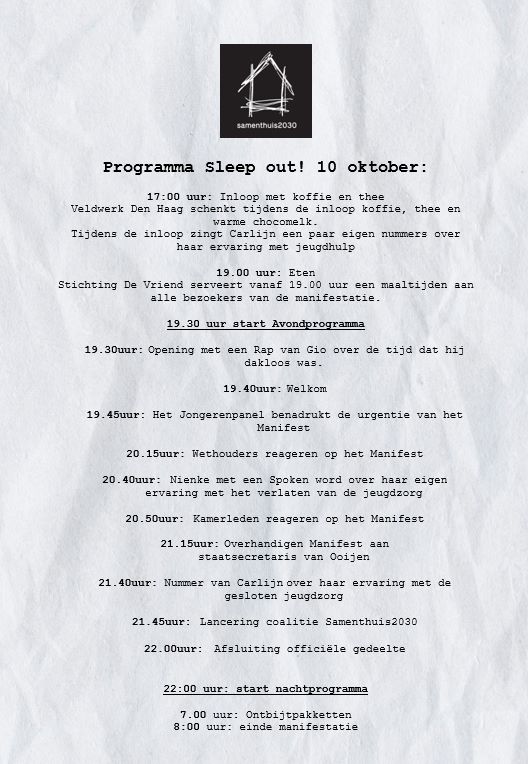 Maandag is het zover. Op #Werelddaklozendag organiseert de coalitie #SamenThuis2030 de Sleep out! waarin wij een harde vuist maken tegen jongeren dakloosheid! Bij deze delen wij het programma; zien we jullie daar?
#SamenThuis2030 #sleepout2022 #worldhomelessday #werelddaklozendag