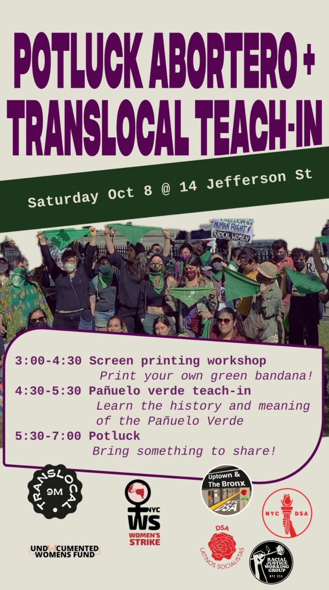 undocuwomenfund's tweet photo. Join us this Saturday, October 8th 3pm-7pm for Potluck Abortero + Translocal Teach-In! Screen print your own Pañuelo Verde, learn from feminist organizers across Latin America, and bring a dish to share! @womenstrikeNYC @UptownBronxDSA @nycdsarjwg @nycDSA @IfWhenHowCUNY https://t.co/4Y65SwpAzx