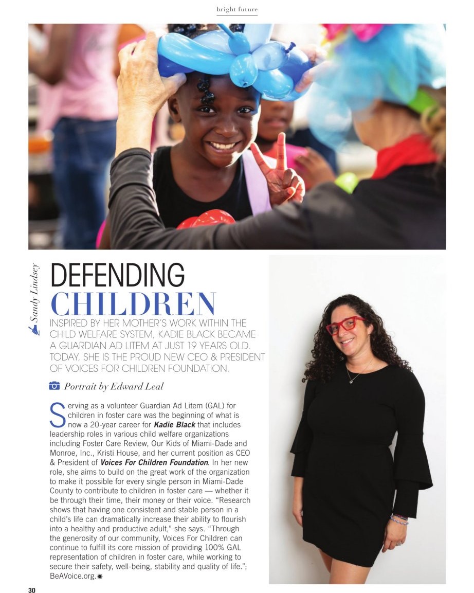 'Inspired by her mother’s work within the child welfare system, Kadie Black became a Guardian Ad Litem at just 19 years old. Today, she is the proud new CEO & President of Voices For Children Foundation.' - @brickellmag | brickellmag.com/defending-chil… #BeAVoice #VoicesForChildren