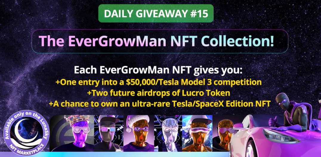 ProtipsDan's tweet image. Win a Tesla model 3 or $50,000 just by owning a #EverGrow NFT!

Exclusively available now at #lunasky.com 
#LunaSky
