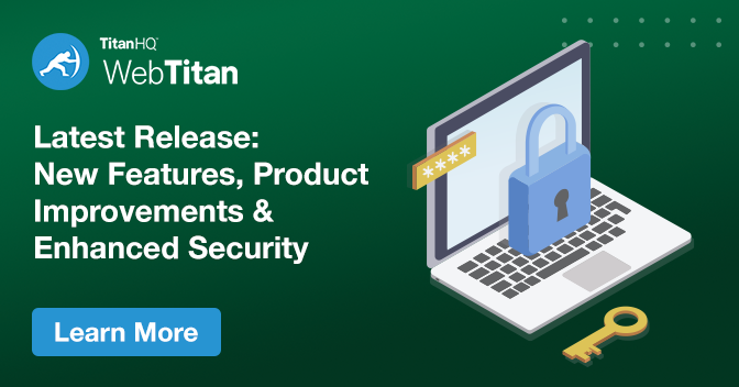 CyberSentriq1's tweet photo. WebTitan Errigal is out now!
Multi award winning WebTitan now brings new features, product improvements and enhanced security as a cloud web filtering service for MSPs and SMBs.
Start your FREE trial today! https://t.co/jIOVd0wLzv
#webfiltering #MSP #SMB #DNSprotection https://t.co/0FtDdMwwWR