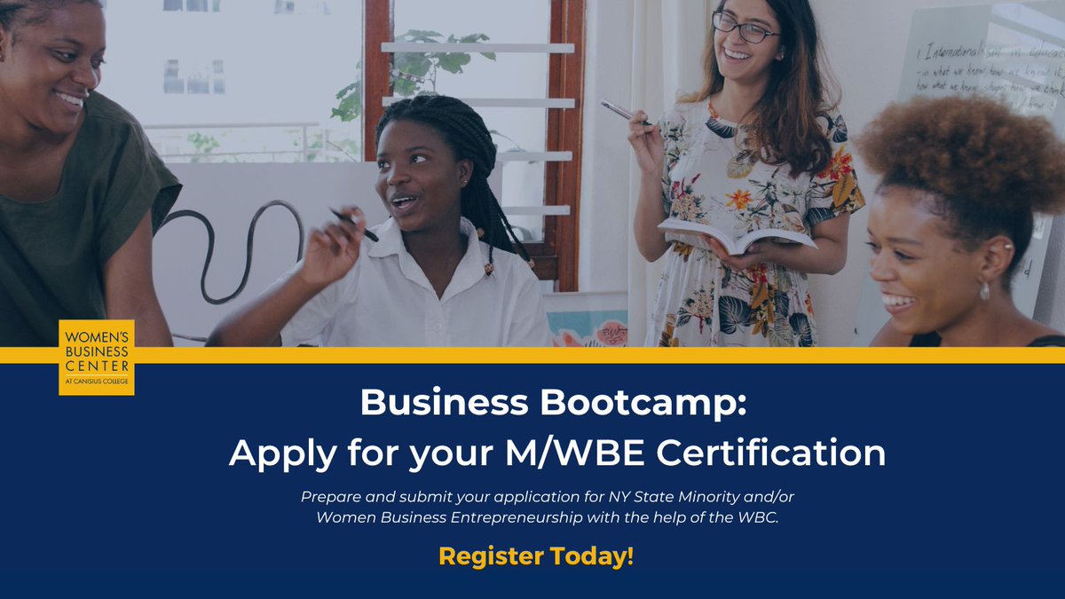 CanisiusWBC's tweet photo. The M/WBE Bootcamp is now open for registration. During this program you will prepare and submit your application for the NY State Minority and/or Women Business Entrepreneurship Certification.

Find out if you are eligible and register today at: https://t.co/5swbQOjuIh https://t.co/8tMIIF6ePd