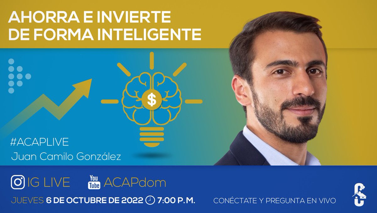 cibaodom's tweet photo. Hoy jueves 6 de octubre, te invitamos a nuestro #ACAPLive; Ahorra e invierte de manera inteligente, en colaboración con Juan Camilo González de @FiguroLatam.
La transmisión será realizada desde nuestro Instagram (@asociacioncibao) y YouTube (@ACAPdom), a las 7:00 p.m.
#ACAP https://t.co/541SaAWbZr