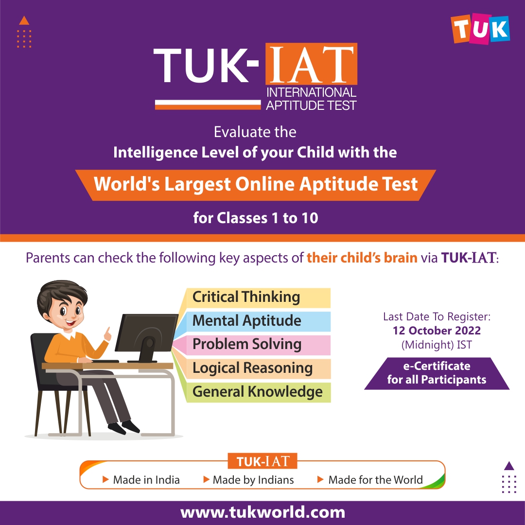TUKnowledge's tweet photo. The Golden opportunity knocks again for your child to participate in the World's Largest Online #Aptitude Test - #TUKIAT2022

#HurryUp, Register Now 👇

✅ For 𝗖𝗹𝗮𝘀𝘀𝗲𝘀 𝟭 to 𝟭𝟬

✅ 𝗲-𝗖𝗲𝗿𝘁𝗶𝗳𝗶𝗰𝗮𝘁𝗲 for all Participants 

#TUKWorld #TUKIAT #OnlineAptitudeTest https://t.co/cW669VPPPm