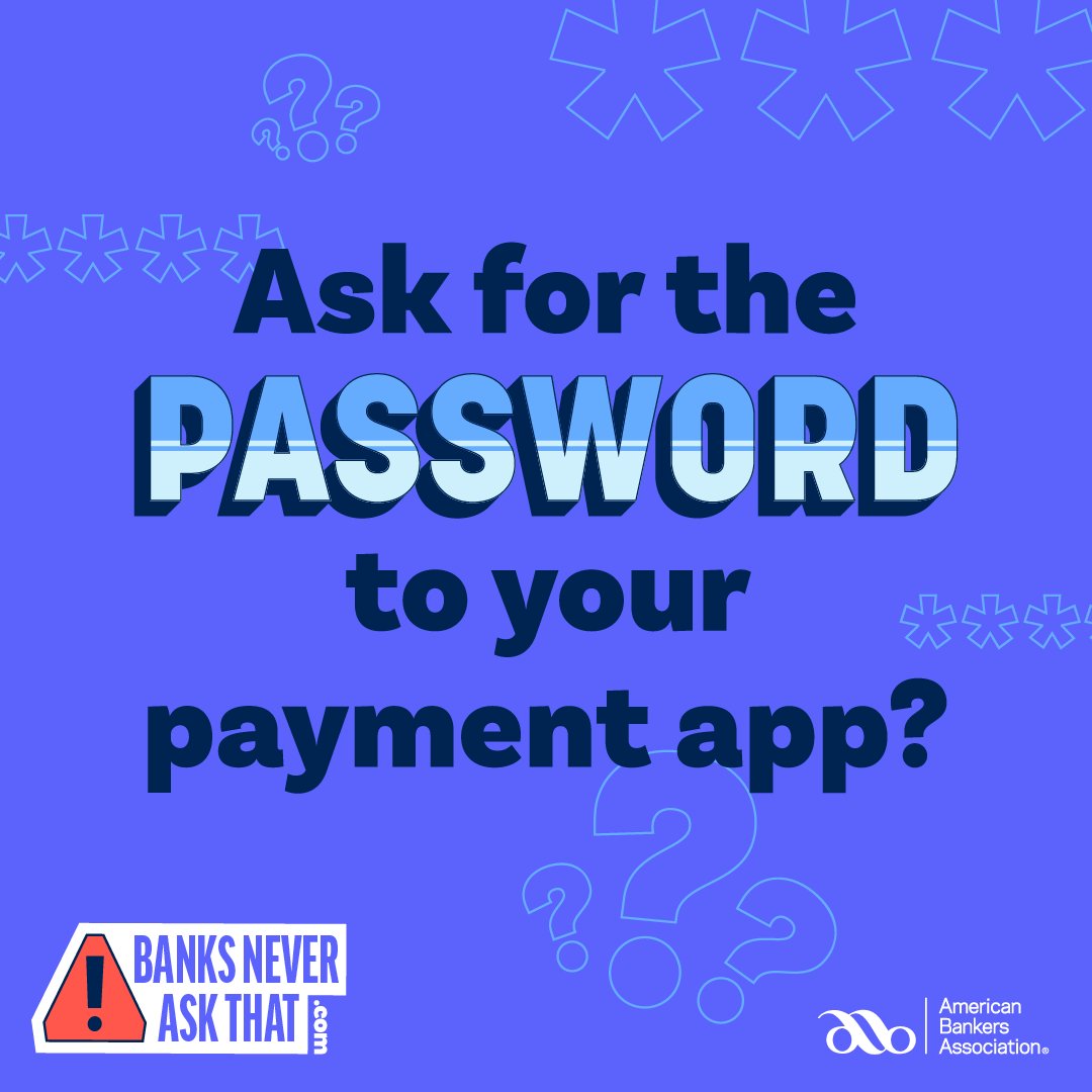 Your bank will never text you and ask you to reply with the password to your Zelle, Venmo, Cash App, or any payment app. See what else your bank will never do here: aba.social/3lpYQz4.

#BanksNeverAskThat