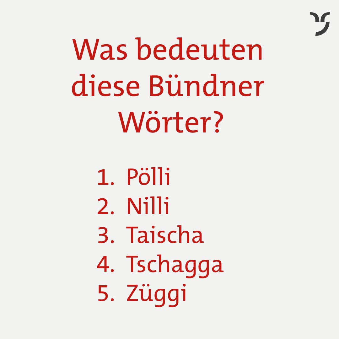 Ab heute bis Sonntag, 6. bis 9. Oktober, findet das Mundartfestival in <a href="/ArosaLenzerheid/">Arosa Lenzerheide</a> statt. Wie gut versteht ihr Bündner Deutsch?