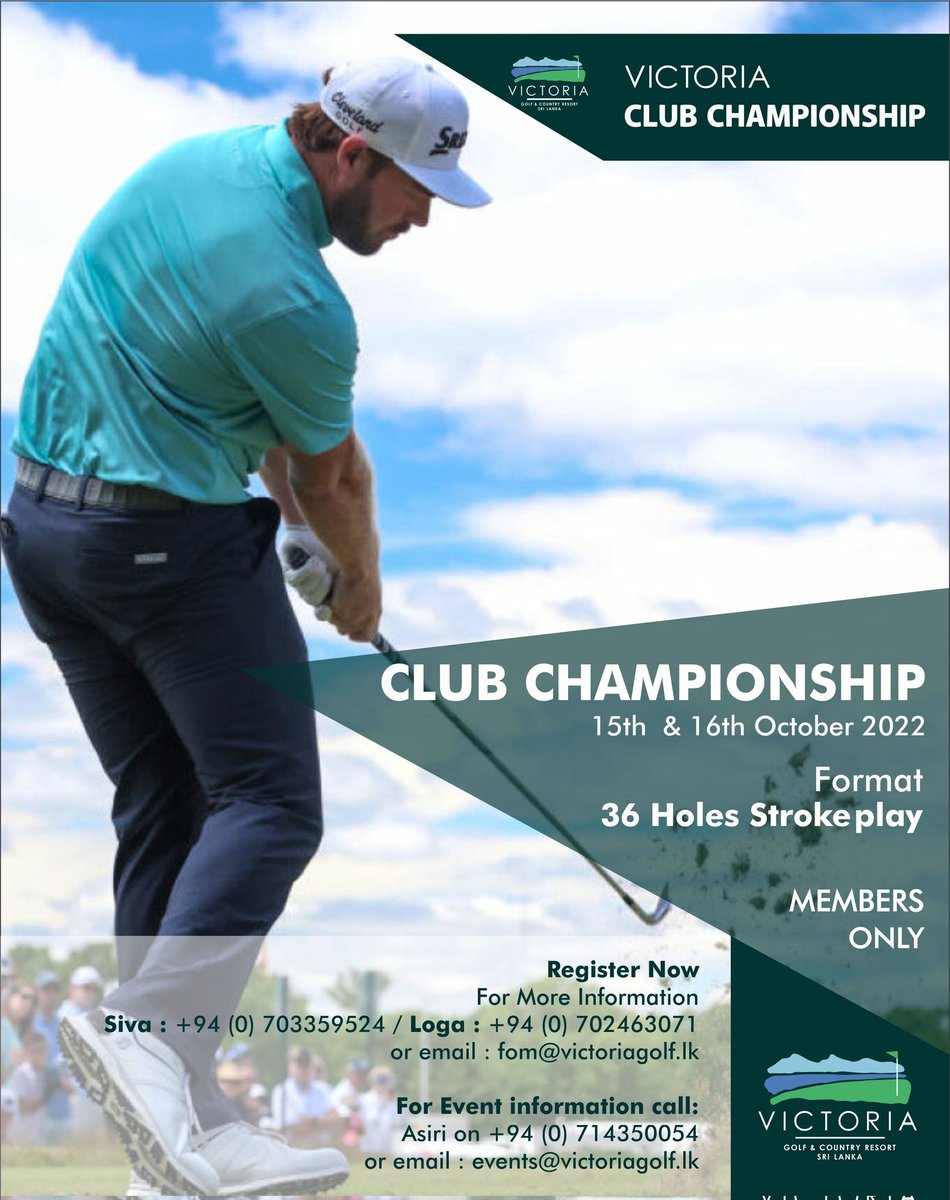 The Victoria Club Championship will be held on the 15th and 16th of October 2022 !

For registrations call 
Siva on 070 335 9524 or
Loga on 070 246 3071 

For event details call
 Asiri on 071 435 0054

#Golf #clubchampionship# jkp #Johnkeellsproperties #trooninternational