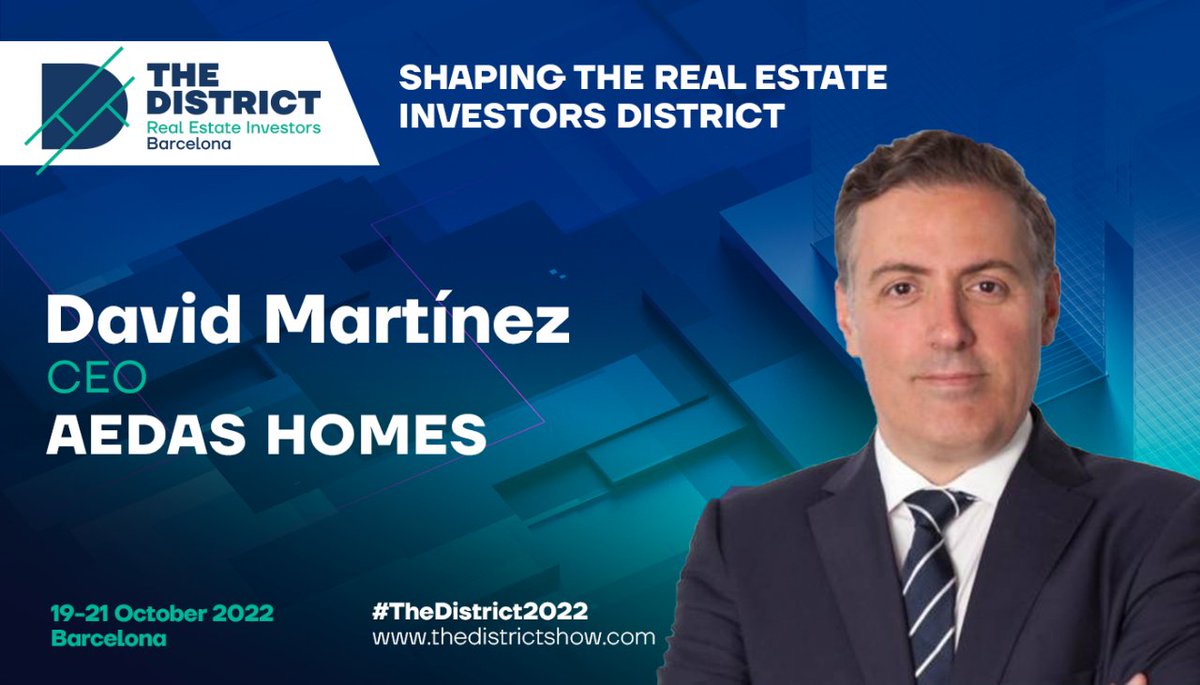DAVID MARTÍNEZ, CEO at <a href="/aedashomes/">AEDAS Homes</a>, will be making a market review about residentials at THE DISTRICT WORLD SUMMIT #TheDistrict2022!

📅 Take a look our agenda: bit.ly/3S36xc0

#RealEstate #ESG #Investors #Innovation #Property #Barcelona