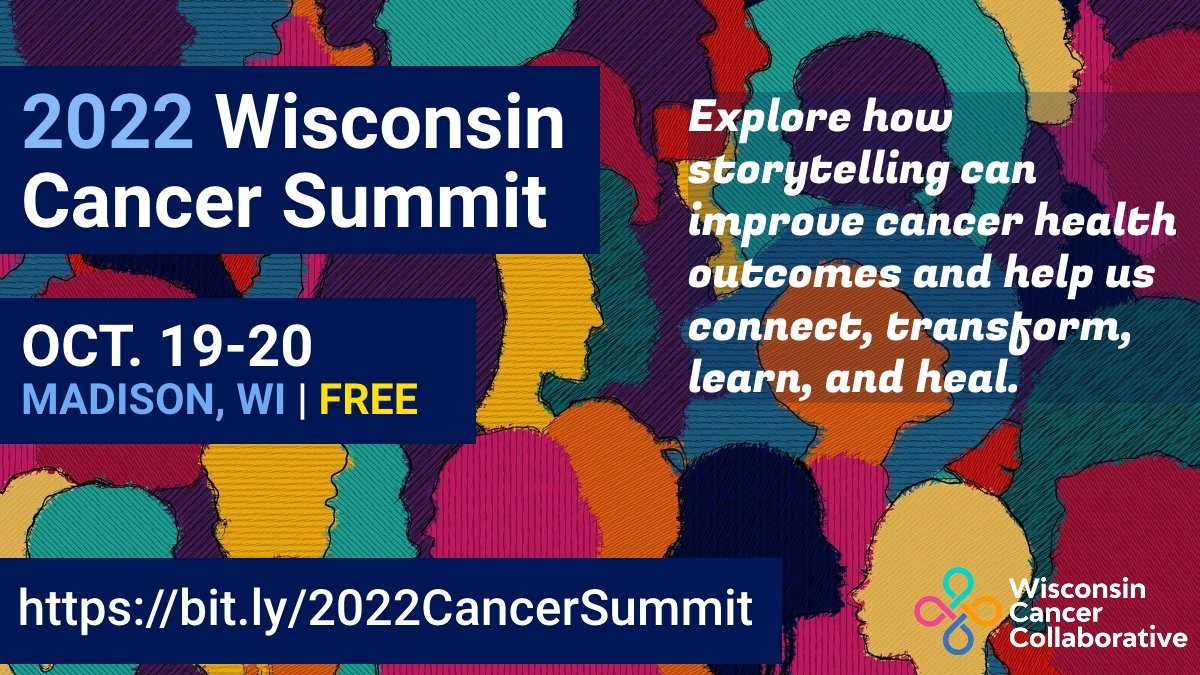 WisconsinCancer's tweet image. The countdown to the 2022 Wisconsin Cancer Summit is on! Learn how storytelling can be used to improve cancer health outcomes, empower patients and providers, and help us connect, transform, learn, and heal. We hope you'll join us! Register for FREE: wicancer.org/events/wiscons…