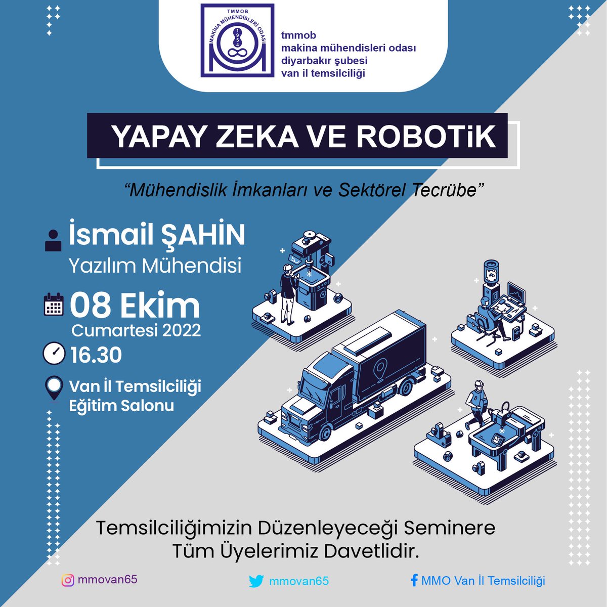 Temsilciğimizin etkinlik ve seminer serisine başlıyoruz.
8 Ekim Cumartesi günü saat 16:30'da Yazılım Mühendisi İsmail Şahin'in sunumuyla "Yapay Zeka ve Robotik" konulu seminerimize tüm üyelerimizi bekliyoruz.
