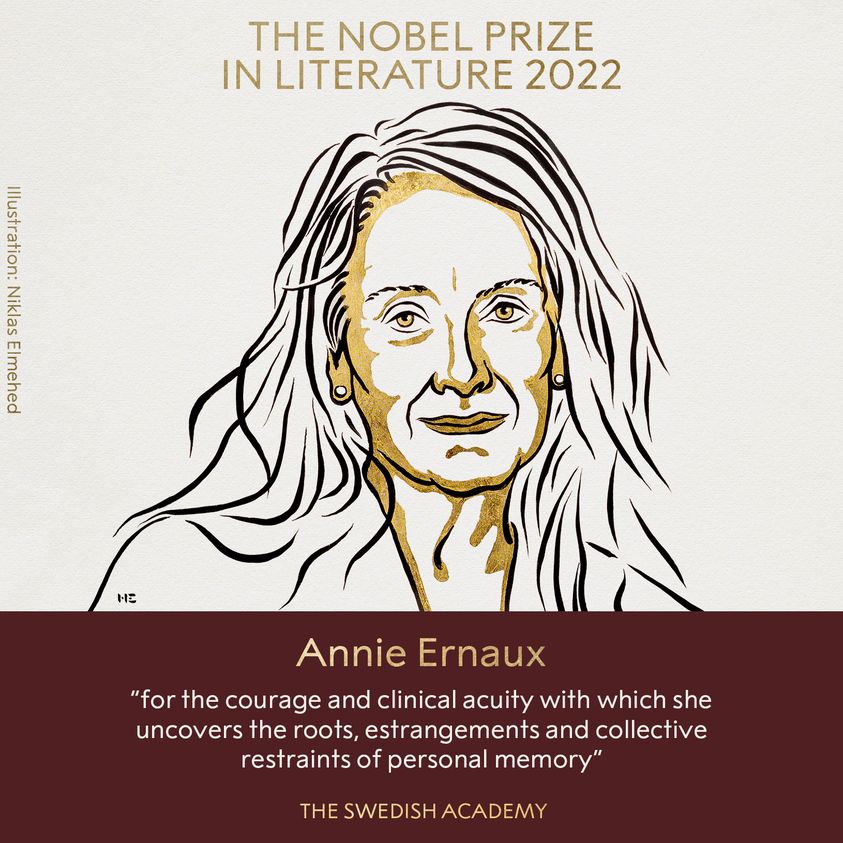The 2022 Nobel Prize in Literature is awarded to the French author Annie Ernaux “for the courage and clinical acuity with which she uncovers the roots, estrangements and collective restraints of personal memory”. Congratulations!👏👏👏