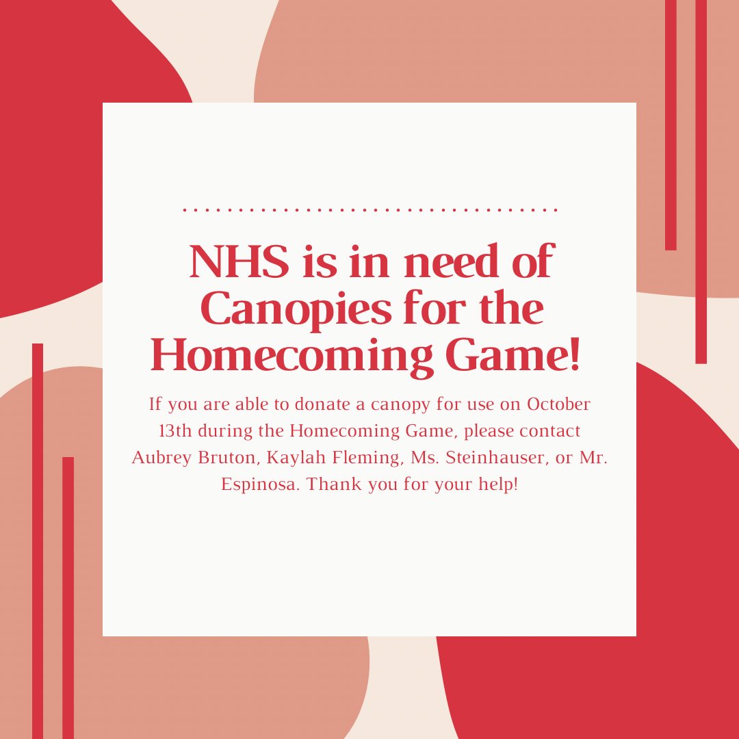 HonorSechs's tweet photo. We are in need of canopies for the Homecoming Game! If you would be able to bring one, please contact Aubrey Bruton, Kaylah Fleming, Ms. Steinhauser, or Mr. Espinosa ASAP. @steele_echs https://t.co/GY1lDgYIZf