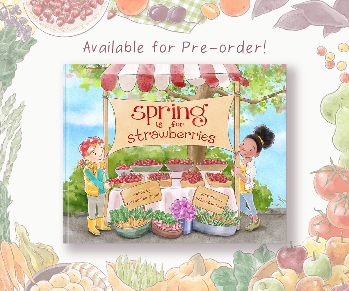 ReadYourGreens's tweet photo. #SpringIsForStrawberries by @polinagortman &amp; me is now available for pre-order! It’s a love letter to local, seasonal foods &amp; the friendships they grow. Coming from @schifferkids spring ‘23! 🍓

#12x12PB #scbwiwwa #Kidlit #foodliteracy #farmersmarketlove https://t.co/Jb3OE4zFf8