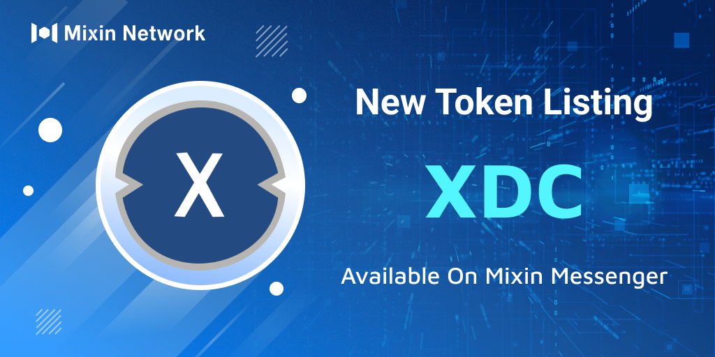 [News] We're glad to announce that Mixin Network has supported the 42nd public chain @XinFin_Official XDC Network, an open-source, carbon-neutral, enterprise-grade, EVM-compatible, Layer 1 blockchain. The deposit & withdrawal are available on @MixinMessenger. Try it now! $XDC