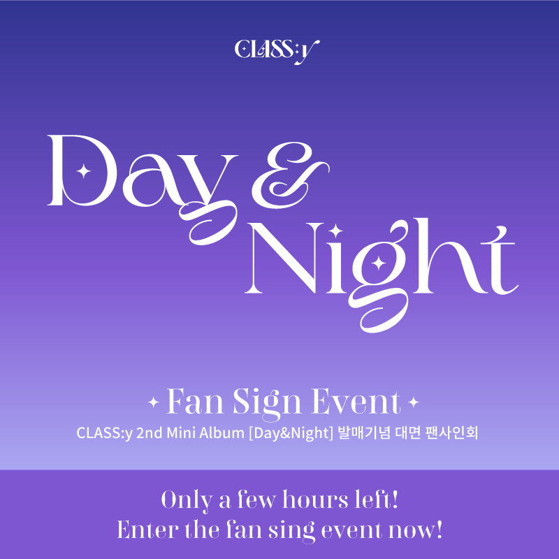 _mmtshop's tweet photo. ⏰24 HOURS LEFT!⏰

CLASS:y 2nd Mini Album [Day&amp;Night] Fansign event closes soon!

Grab it now!💿👉 https://t.co/wwGP0DRj58 
🗓️Until October 7, 11:59 PM (KST) 

✨Winners get: 1 Random Signed Polaroid✨
(and a chance to meet @M25_CLASSy)
 
#CLASSy #CLASSy_Fansign with #MMTShop https://t.co/Mmo4T3e9KJ