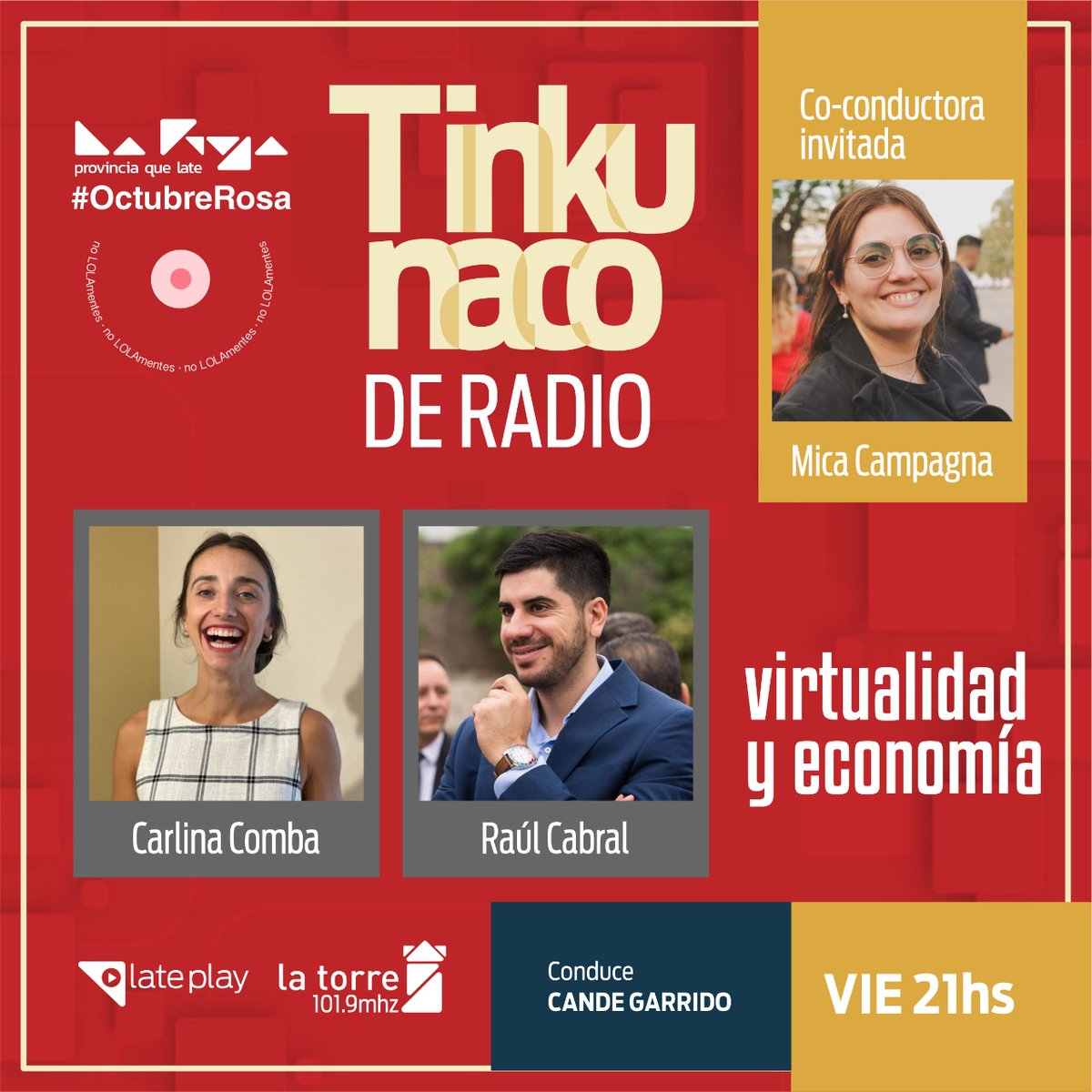TinkunacoRadio's tweet photo. ¡Comenzamos nuevo ciclo en nuestro programa! Vamos a Tinkunaquear con Carlina Comba y Raúl Cabral sobre virtualidad y economía. 
Nos acompañará como coconductora invitada, Mica Campagna. 

¡No te lo pierdas! Viernes 7 de octubre, a las 21 horas por Radio La Torre. https://t.co/qNdzvuBMvu