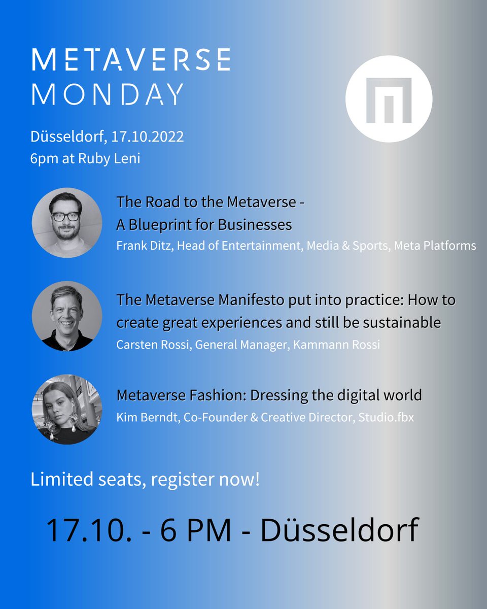Meta_Monday's tweet photo. Meet our three amazing speakers for the 3rd #MetaverseMonday on October 17th in Düsseldorf, Germany - if you like to join, head on over to https://t.co/bR4bXqcfEI to register -it's free, thanks to our amazing sponsors @Meta and @KammannRossi 
 #Metaverse  @offchainglobal https://t.co/HCLBSrXPnE