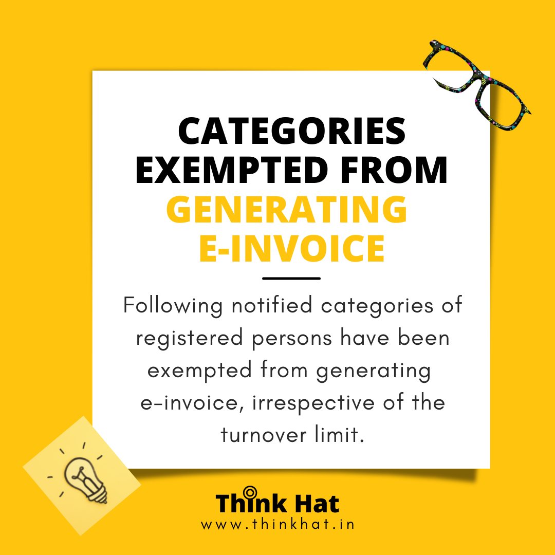 thinkhatindia's tweet photo. Notified categories of registered persons have been exempted from generating 
e-invoice, irrespective of the turnover limit.
#IndiaAt75 #AmritMahotsav #GSTWithThinkHatBusinessSolutionsLLP #GSTIN #GST #einvoicingB2B #einvoices https://t.co/dEo8oxwrBd