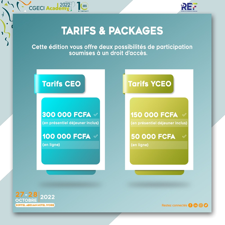 cgeci_academy's tweet photo. #CEO, #YCEO, avez-vous déjà choisi votre formule de participation le prestigieux rendez-vous du monde des affaires Francophone en Côte d’Ivoire ?
Réservez votre badge de participation sur:  https://t.co/0EU7iUN6kB
📲: +225 07 09 75 99 28
#CGECIacademy2022
#10AnsDimpact #LaREF22 https://t.co/0SbFV5noEz
