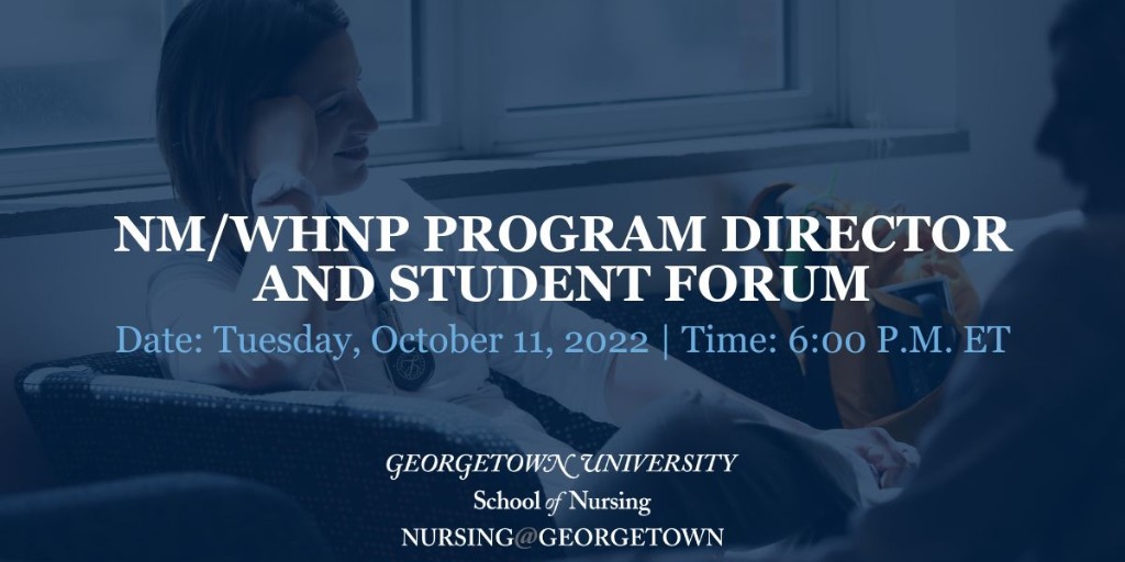 On Tuesday, October 11, 2022 at 6 p.m. ET, Nursing@Georgetown faculty and current students will host a live information session for prospective students to learn more about the online programs and student experience. RSVP: bit.ly/3V3qJN1