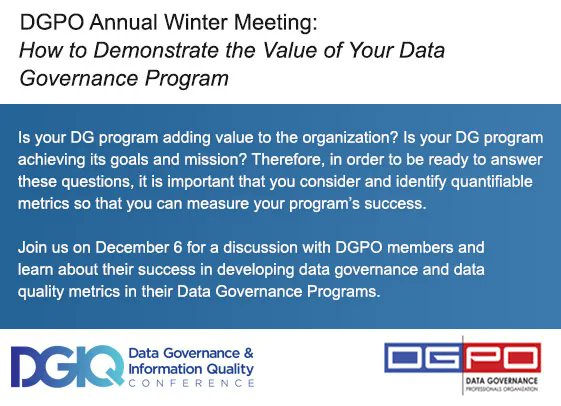 dgpros's tweet photo. Don't miss our annual winter meeting at December's #DGIQ Conference: How to Demonstrate the Value of Your Data Governance Program https://t.co/47oI2rfYhr   Plus, DGPO members get a 15% discount towards registration! December 5 - 9 in Washington. DC #datagovernance https://t.co/yw6ZD3DXMs