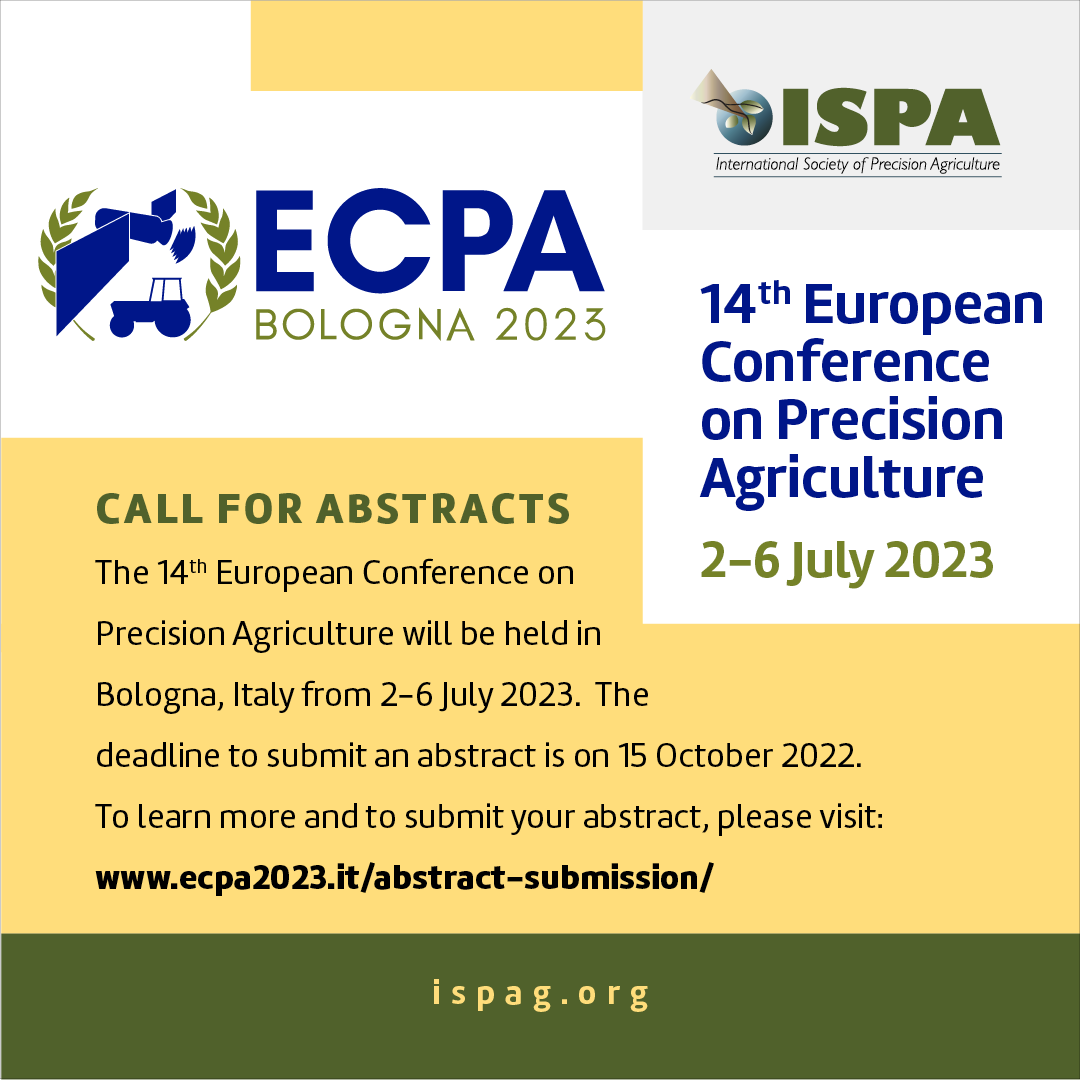 The 14th European Conference on Precision Agriculture will be held in Bologna, Italy, from 2-6 July 2023.  The deadline to submit an abstract is on 15 October 2022. 
To learn more and to submit your abstract, please visit: ecpa2023.it/abstract-submi…  
linkedin.com/events/14theur…