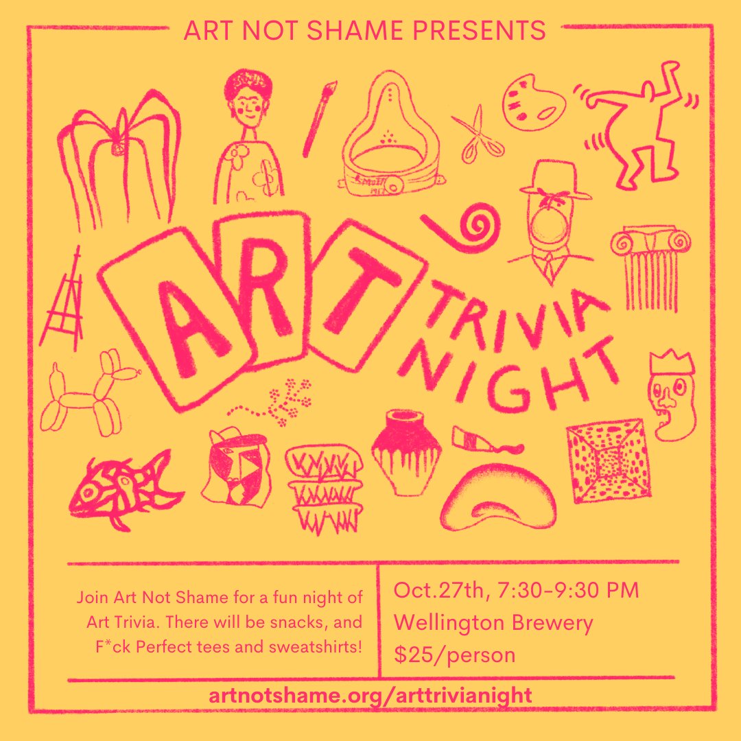 Art Not Shame (@artnotshame) on Twitter photo Please join Art Not Shame for a FUN-draiser!
 
When: Thursday, October 27th, 7:30 pm-9:30 pm
 
Where: Wellington Brewery 
 
Cost: $25 per person (please gather your teams of 4-6 and register individually. OR, find a team to join at the event)
 
Register:  artnotshame.org/arttrivianight Please join Art Not Shame for a FUN-draiser!
 
When: Thursday, October 27th, 7:30 pm-9:30 pm
 
Where: Wellington Brewery 
 
Cost: $25 per person (please gather your teams of 4-6 and register individually. OR, find a team to join at the event)
 
Register:  artnotshame.org/arttrivianight