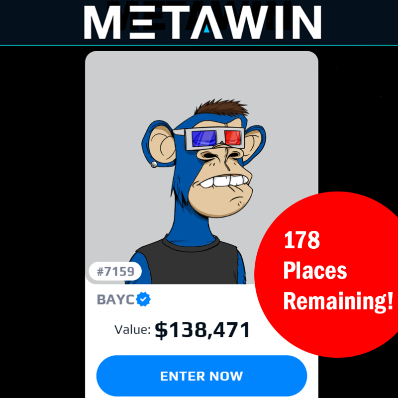 MetaWin's tweet photo. We're almost done! Don't sleep on your chance to own BAYC 7159. 
https://t.co/4d5vLAPI3N

Only 178 places left, this Bored Ape could be yours very soon!