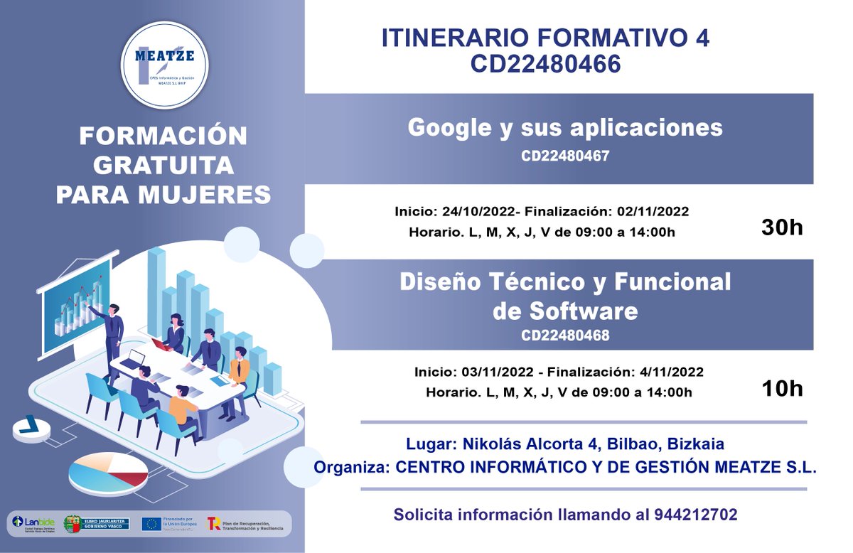 meatze's tweet photo. Nuevos cursos en el Centro de Enseñanzas Profesionales Meatze en Bilbao dirigido prioritariamente a mujeres desempleadas.
Anímate!!
Llámanos al 944212702
#formacion #RedesSociales #formaciondigital #emailmarketing #firmadigital #atencionalcliente #comunicaciondigital #GoogleApps https://t.co/W3kd6Icpub