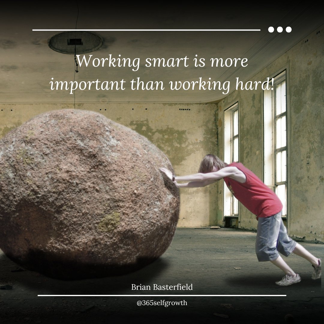 365selfgrowth's tweet photo. Working smart is more important than working hard!

#365selfgrowth #brianbasterfield #successmindset #growthmindset https://t.co/ZPtfoIsvD3
