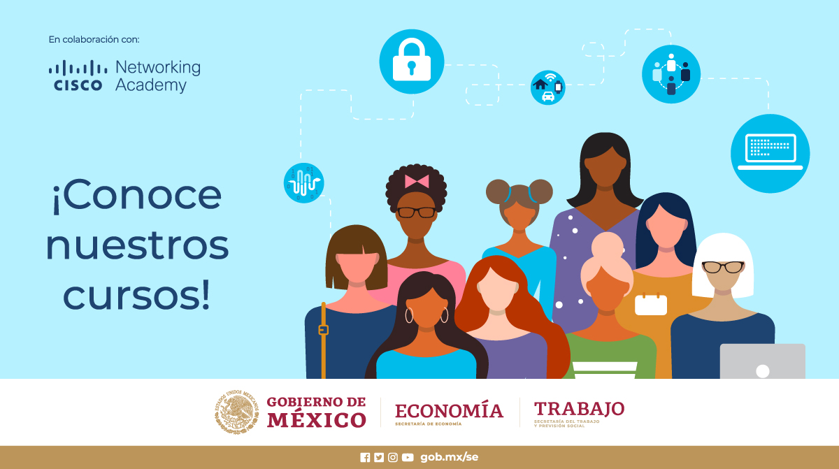 Participa en el programa "Habilidades Digitales para las Mexicanas del Siglo XXI Segunda Fase". Impulsado por Cisco Networking Academy.
Visita el sitio para mayor información: mexicanasdigitales.mx/2aFase/