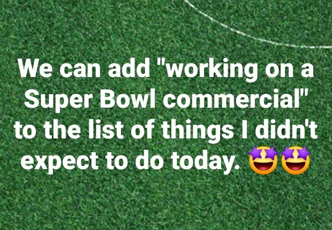 One of the biggest things you can do to land more jobs is be ready and available.

What started as a simple, "Do you have time to jump on a Zoom?"
Resulted in booking my first Super Bowl ad! 🏈