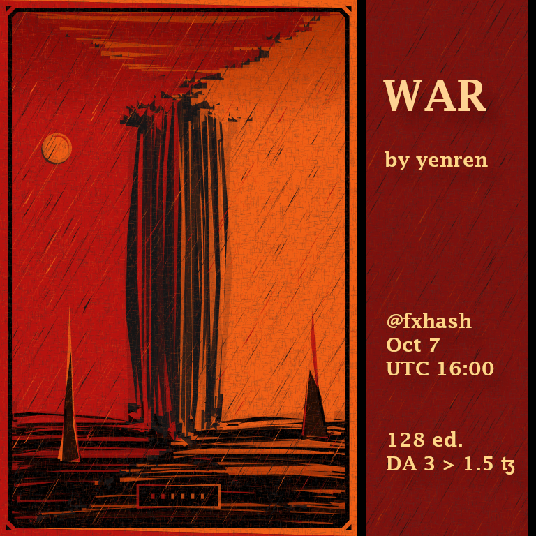 My next generative artwork, WAR is coming to <a href="/fx_hash_/">fxhash</a> tomorrow! 🥳

AL open to collectors of my past works (3+ pieces). Please let me know if you want a spot 👍

2 pieces will be gifted to 2 followers who retweet 🎁🤗

#fxhash #tezosnfts #generativeart #genart #creativecoding