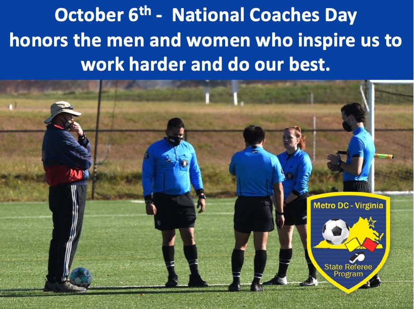 vadcrefs's tweet photo. Today, October 6th - National Coaches Day honors the men and women who inspire us to work harder and do our best. #grassrootsref #MakeTheRightCall #SoccerRefereeCoach #thankyou https://t.co/g3N0PaqAHp