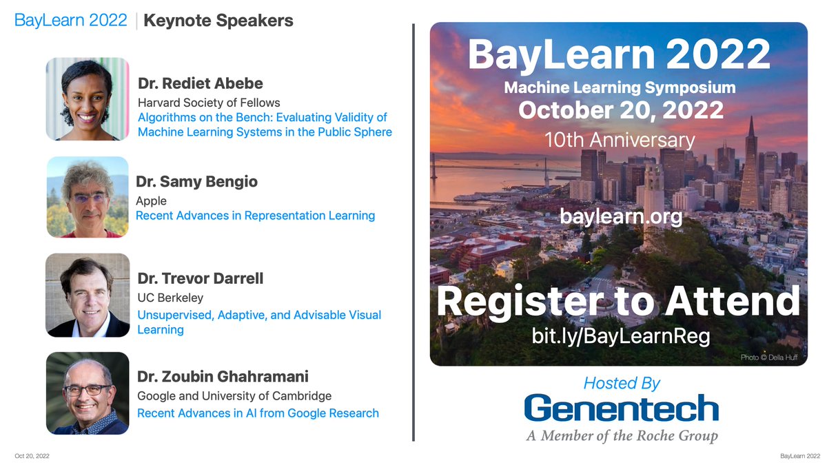 jerremy's tweet photo. BayLearn 2022 will be an in-person event, hosted by Genentech on October 20, 2022.  We have lined up some amazing keynote speakers for our 10th anniversary machine learning symposium: https://t.co/f7I4pl4jmN
Please register now if you'd like to attend: https://t.co/Zq1xsy2V5E https://t.co/Q6udWMB8zS