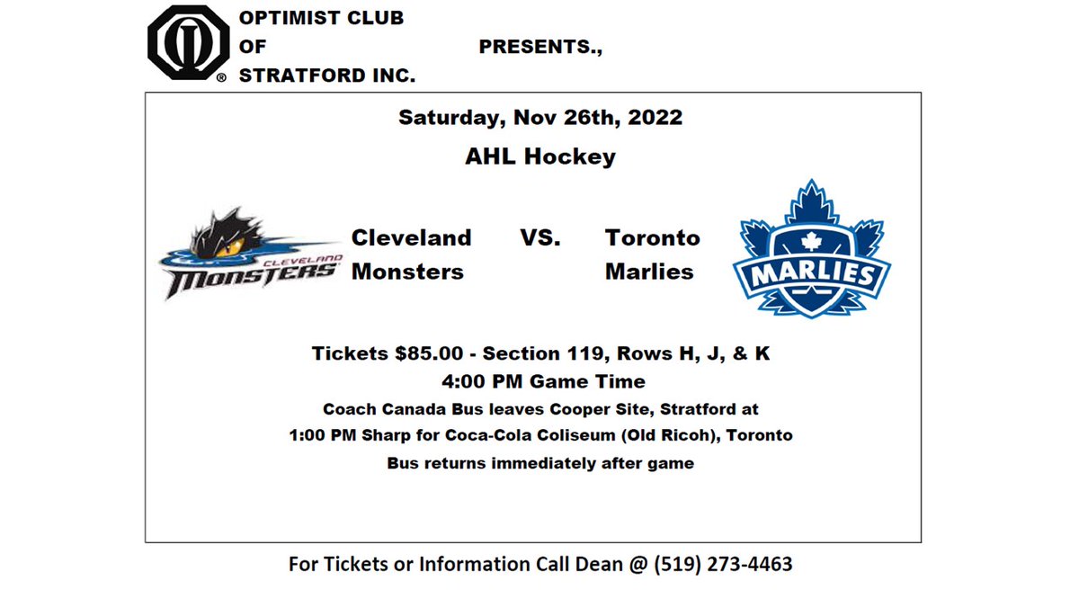 BUS TRIP!! Join us Saturday November 26th for a <a href="/TorontoMarlies/">Toronto Marlies</a> game as they take on the Cleveland Monsters in Toronto.  For tickets, contact Dean at 519-273-4463.
These bus trips are a major fundraiser for the Optimist Club of Stratford.  Proceeds are put back into the community