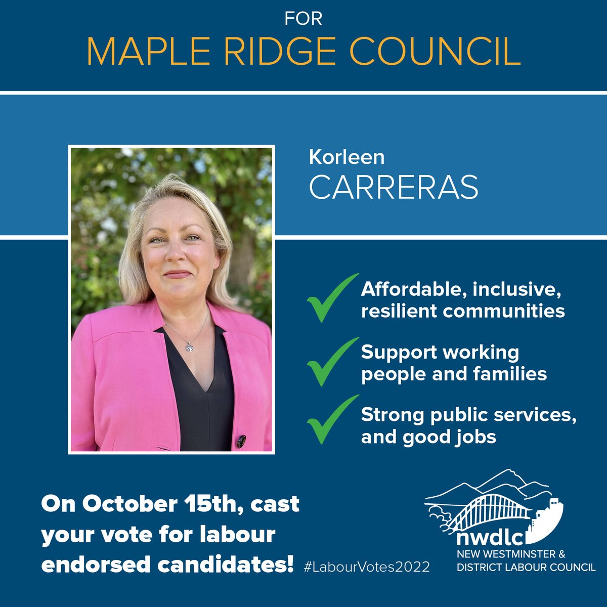 nwdlc's tweet photo. Delegates and members! Election Day is October 15th!
#NWDLC endorses @ABetterMR @KorleenCarreras #SunnySchiller @jennymeixi for Maple Ridge Council!
Oct 13, is last day of Advance Voting until 8PM Albion Community Centre, Fraserview Village Hall, Maple Ridge Alliance Church.✊ https://t.co/Q8NDm6IaMJ