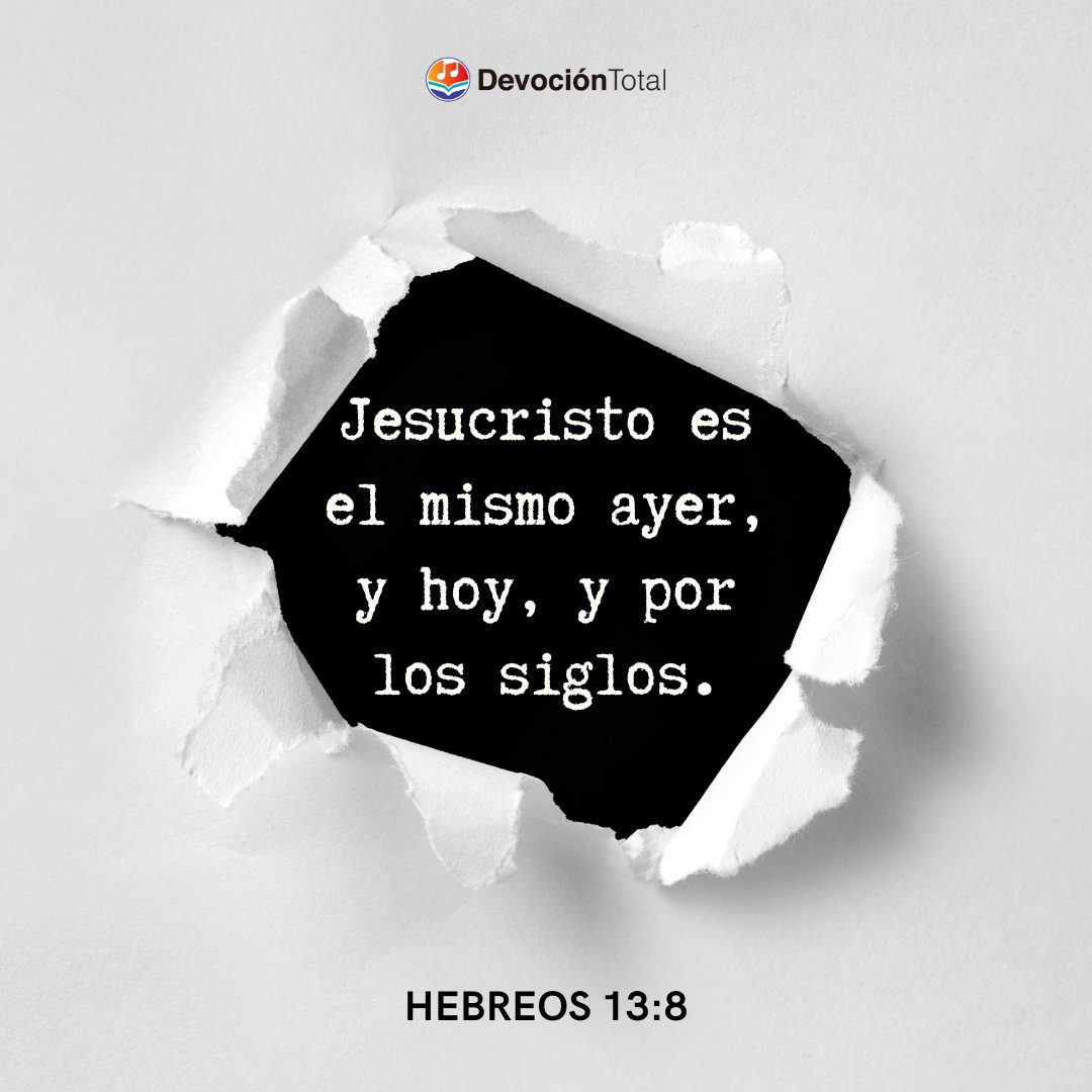musicacristiana's tweet photo. 👉 Jesucristo nunca cambia y Su Palabra tampoco!
#DevocionTotal #Jesucristo #versiculobiblico #reflexionescristianas #imagenescristianas #fe #vidacristiana #ElMismoAyerHoyYPorLosSiglos #PalabradeDios #laBiblia https://t.co/4mQawGLkj8