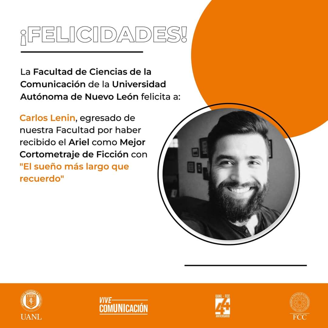 fcc_uanl's tweet photo. Carlos Lenin, egresado de nuestra Facultad y gran cineasta, recibió el Ariel como Mejor Cortometraje de Ficción con “El Sueño Más Largo que Recuerdo”.
¡Felicidades, Carlos! ¡Que sigan los éxitos! 🧡👏🏻
#OrgulloUANL
#OrgulloFCC
#ViveComunicación
#ViveLos44 https://t.co/8lAm1doBMv