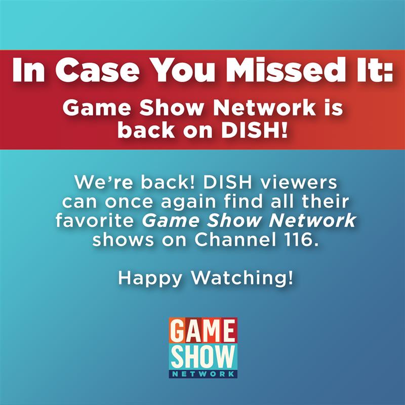 Game Show Network on Twitter "An exciting reminder that Game Show Network is back on DISH! Tune