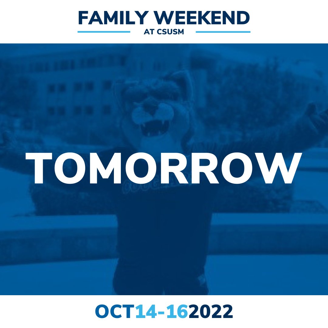 CSUSM Family Weekend starts TOMORROW! Comment below if we will see you there! #GoCougars! 💙