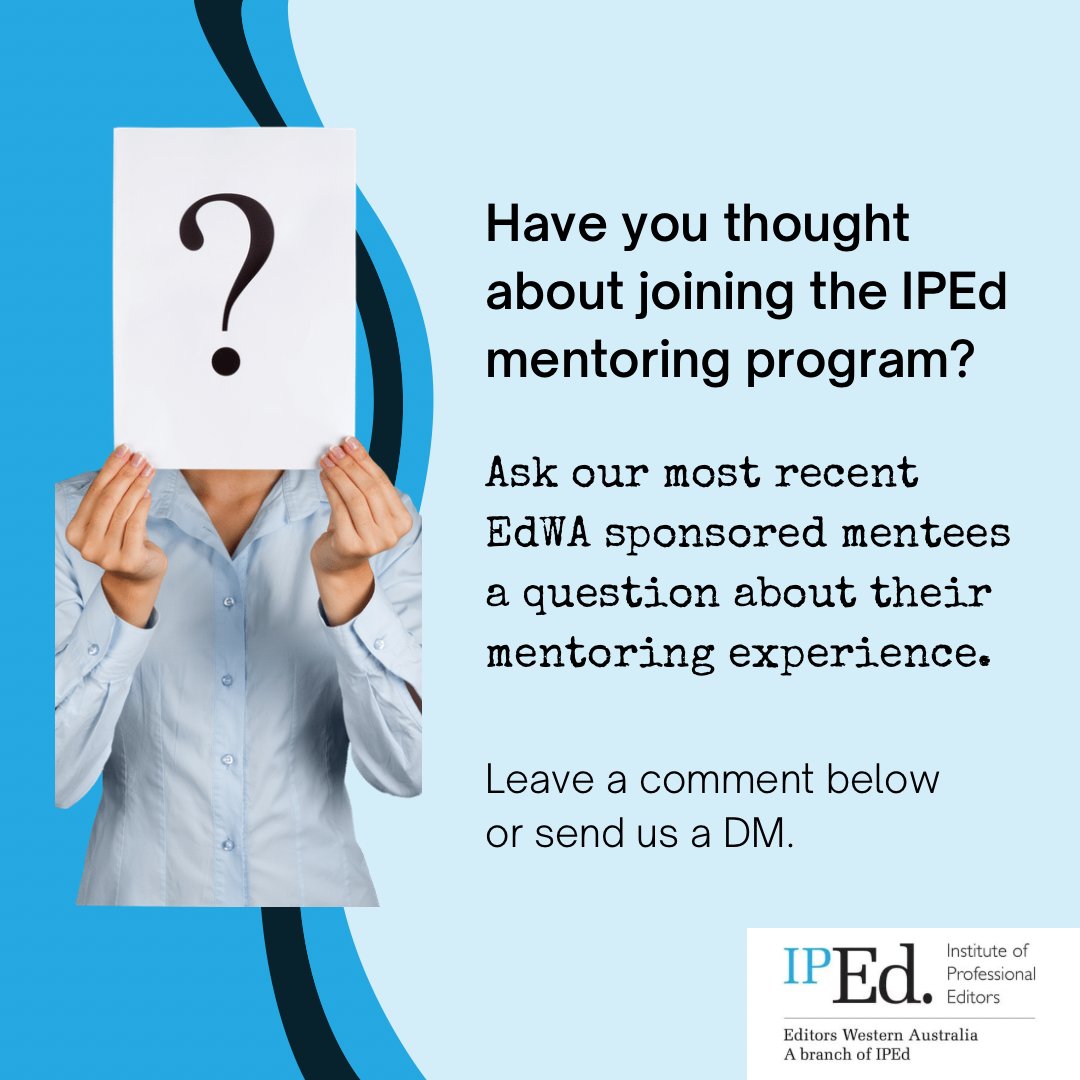 EditorsWA's tweet photo. QUESTIONS ABOUT MENTORING

If you’ve been wondering about the IPEd mentoring program, our most recent EdWA sponsored mentees will be providing a snapshot into their experience in an upcoming issue of IPEd’s Gatherings newsletter.

Tweet us your questions or send us a DM. https://t.co/ypNNbxNofl