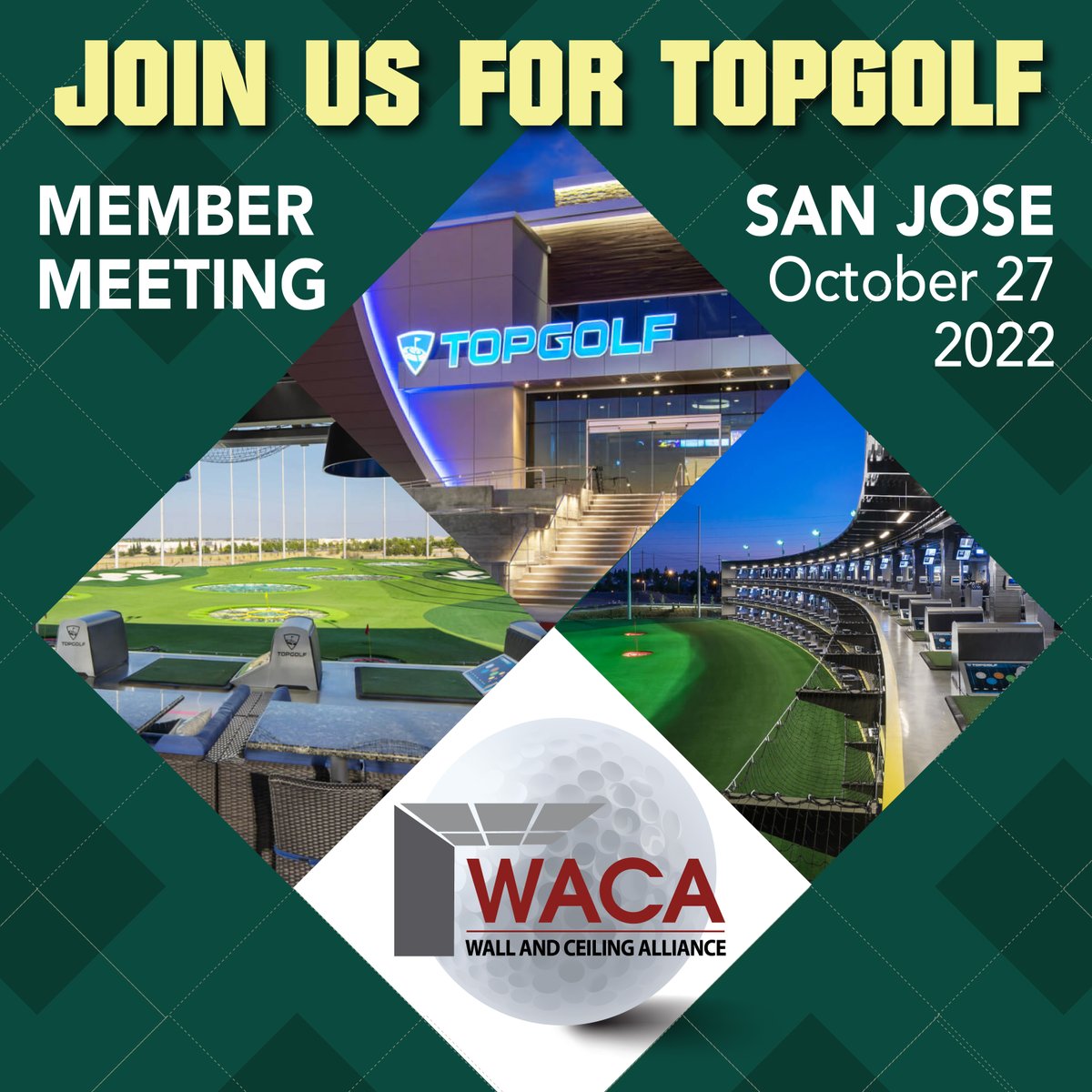 Join us for Topgolf on October 27 in San Jose! Enjoy your member meeting at this sports entertainment complex offering an inclusive, high-tech golf game that everyone can enjoy. $75 per person (inc dinner &amp; play), 1 bay of 4 people $300, 6 people $450 web.wallandceilingalliance.org/events/WACA-To…