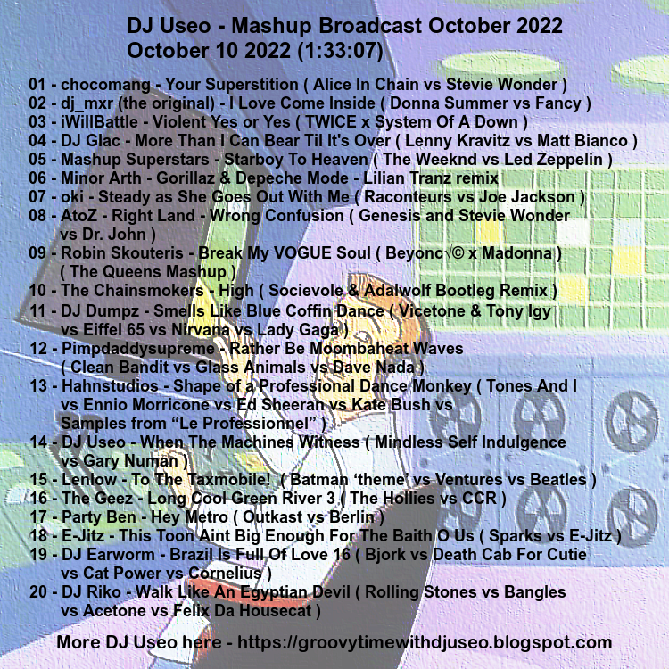 DJUseo's tweet photo. DJ Useo - Mashup Broadcast October 2022 Great new tracks by many, plus a stunning closing set with classic bootleggers. https://t.co/R79letyKIA via @HearThisAt https://t.co/9JoPfJwK2o