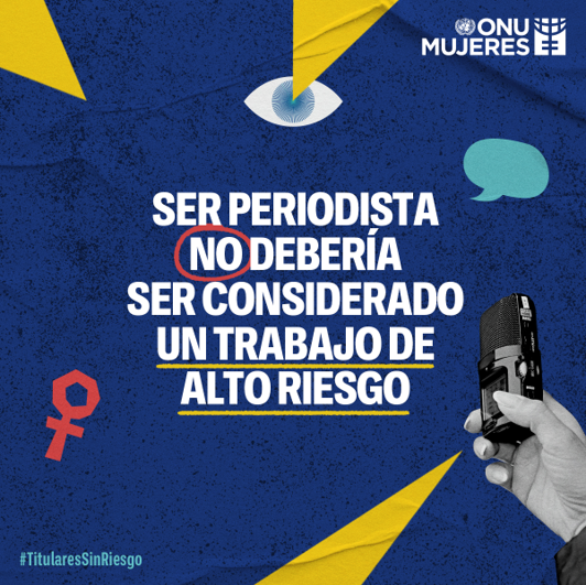 🗞️💥 Ser periodista no debería ser considerado un trabajo de alto riesgo.#TitularesSinRiesgo