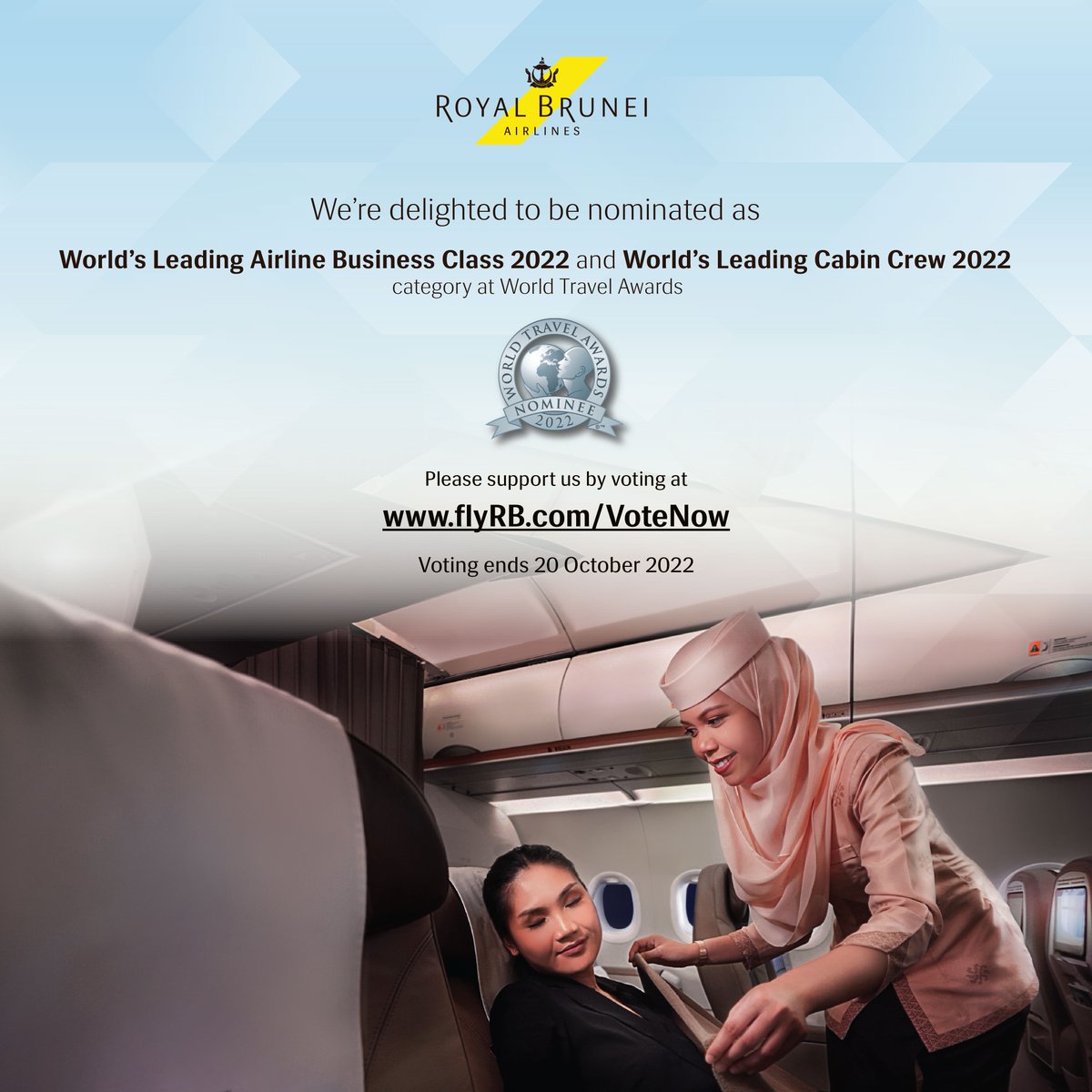 We are delighted to announce that RB has been nominated for World's Leading Airline - Business Class and World's Leading Cabin Crew 2022. We would be grateful for your supporting vote at flyRB.com/VoteNow #royalbrunei #worldtravelawards