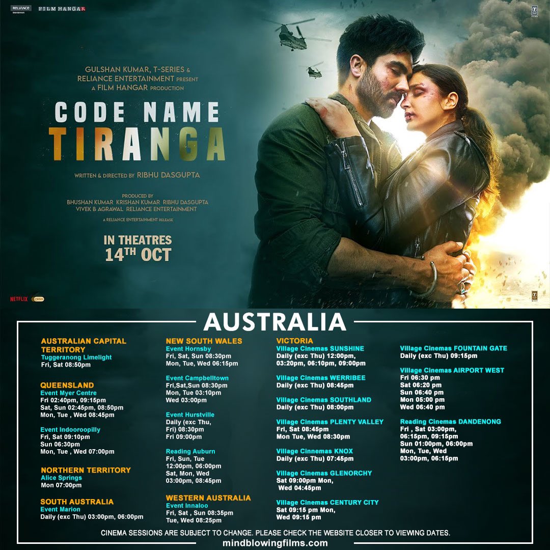 Australia! Session times for #CodeNameTiranga out now! In cinemas Today! @ParineetiChopra @HARRDYSANDHU @ribhudasgupta @SharadK7 @debu_dibyendu @ActorShishir @Mrvipinpatwa @KumaarOfficial @TSeries @RelianceEnt @vivekbagrawal @FilmHangar @CodeTiranga